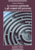 La scienza spirituale e gli enigmi del presente